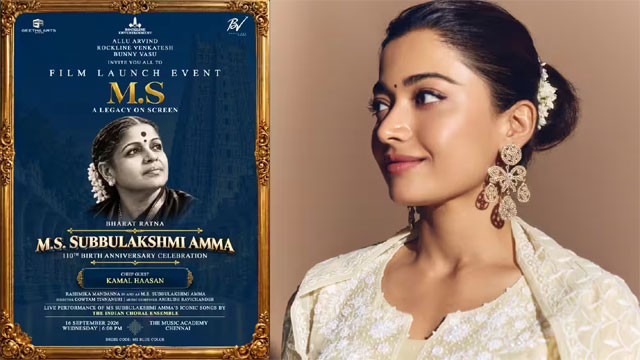 Rashmika Mandanna to play most crucial role in MS Subbulakshmi biopic